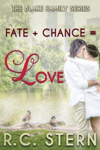 Kniha Fate+Chance=Love R C Stern