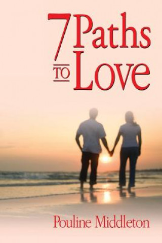 Knjiga 7 Paths to Love Pouline Middleton