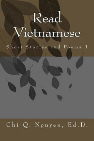Kniha Read Vietnamese: Short Stories and Poems Dr Chi Quoc Nguyen