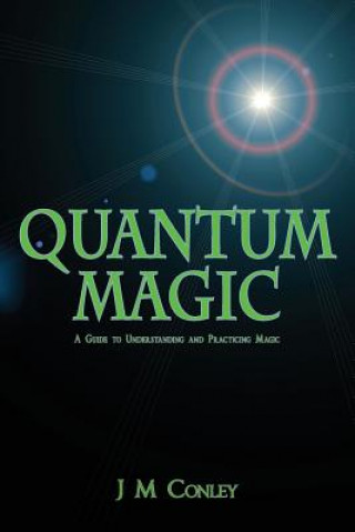 Book Quantum Magic J M Conley