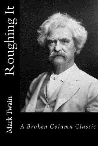 Kniha Roughing It Mark Twain