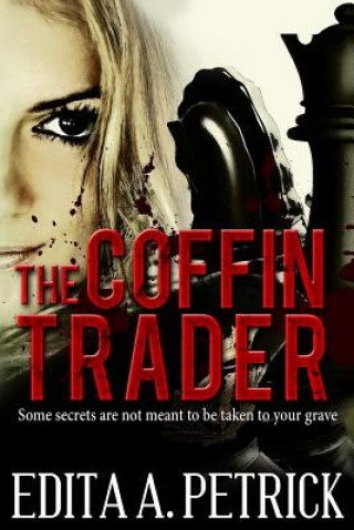 Kniha The Coffin Trader EDITA A PETRICK