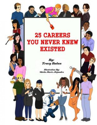 Carte 25 Careers You Never Knew Existed Tracy Balan