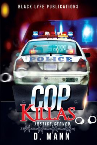 Kniha Cop Killas: Justice Served D  Mann