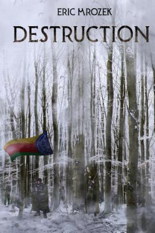 Libro Destruction Eric Mrozek