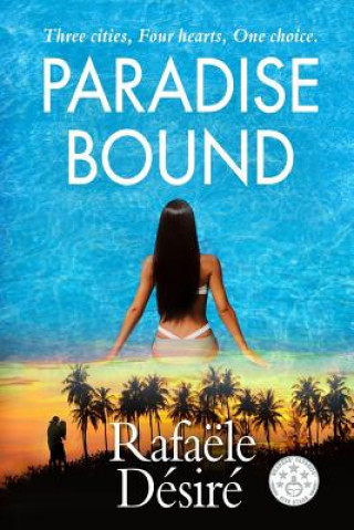 Knjiga Paradise Bound Rafaele Desire