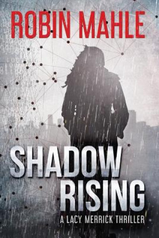 Book Shadow Rising Robin Mahle