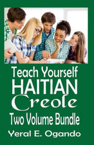 Knjiga Teach Yourself Haitian Creole Two Volume Bundle Dr Yeral E Ogando