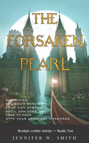 Kniha Forsaken Pearl Jennifer W Smith