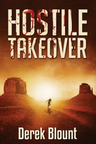 Knjiga Hostile Takeover Derek Blount