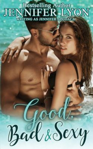Kniha Good, Bad & Sexy: A Novella Jennifer Lyon