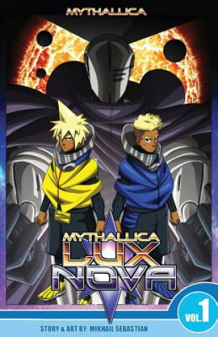 Livre Mythallica: Lux Nova Mikhail Sebastian