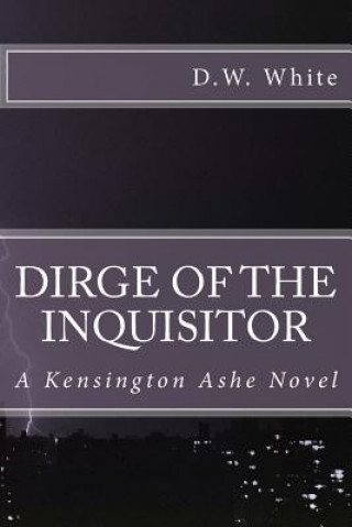 Carte Dirge Of The Inquisitor D W White