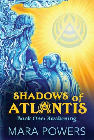 Book Shadows of Atlantis: Awakening Mara Powers