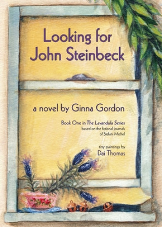 Kniha Looking for John Steinbeck - a novel Ginna Gordon