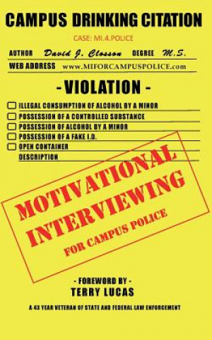 Carte Motivational Interviewing for Campus Police David J Closson M S