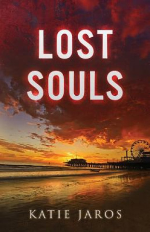 Knjiga Lost Souls Katie Jaros