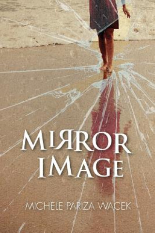 Książka Mirror Image Michele Pw (Pariza Wacek)