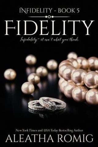 Kniha Fidelity Aleatha Romig