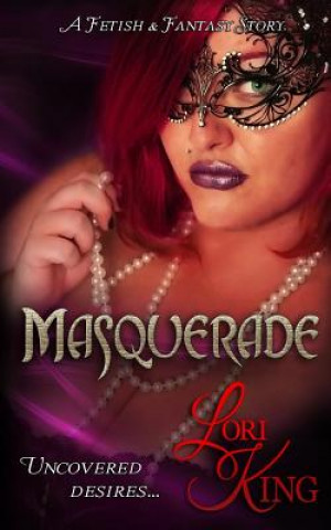 Knjiga Masquerade Lori King