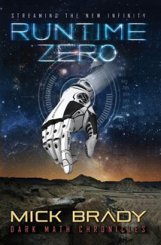 Knjiga Runtime Zero: Streaming The New Infinity Mick Brady