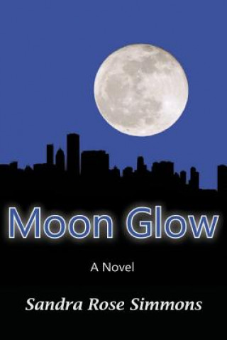 Buch Moon Glow MS Sandra Rose Simmons