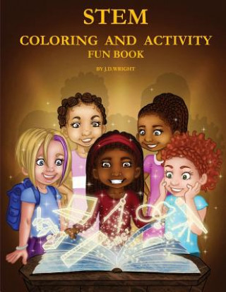 Kniha Stem Coloring and Activity Fun Book J D Wright