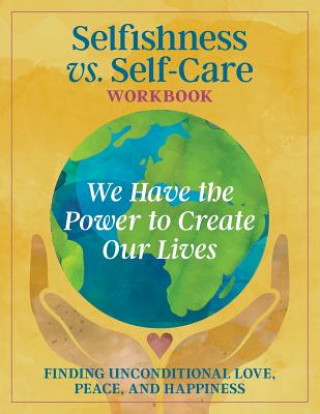 Carte Selfishness vs Self-Care Susan Haines