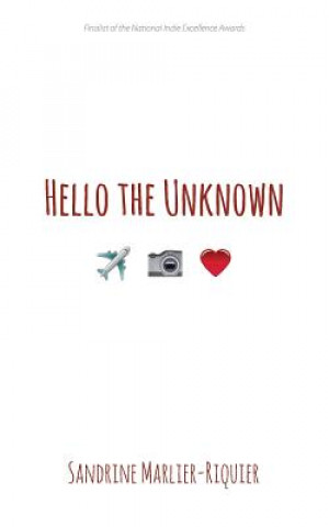 Kniha Hello the Unknown Sandrine Marlier-Riquier