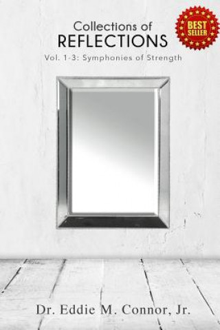 Buch Collections of Reflections: Volumes 1-3: Symphonies of Strength Eddie Connor