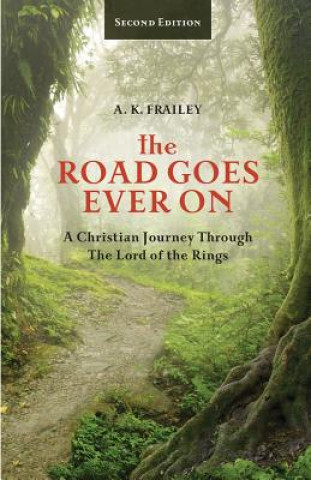 Книга Road Goes Ever On A K Frailey