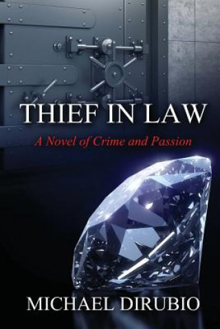 Knjiga Thief in Law Michael Dirubio