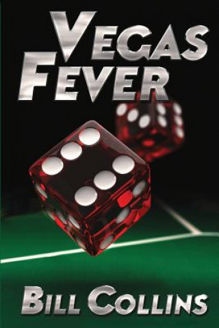 Kniha Vegas Fever Bill Collins