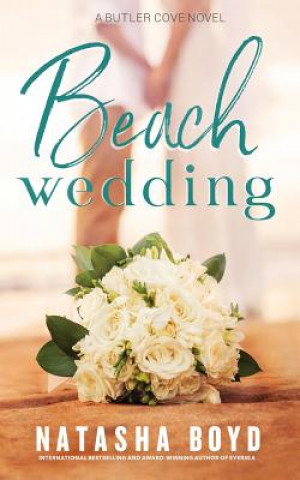 Kniha Beach Wedding: Eversea Book 3 Natasha Boyd