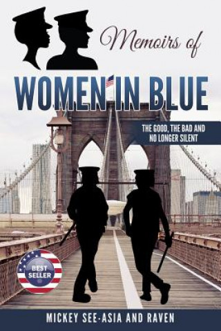 Libro Memoirs of Women in Blue: The Good, The Bad and No Longer Silent Mickey See-Asia