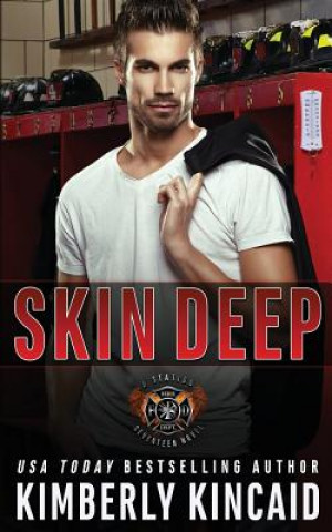 Kniha Skin Deep Kimberly Kincaid