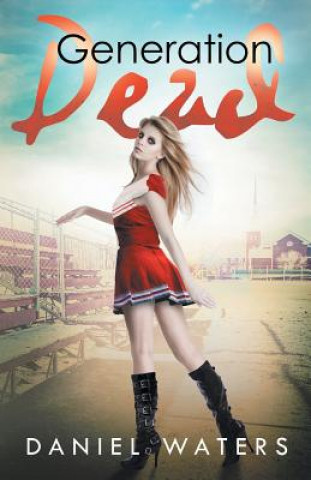 Libro Generation Dead Daniel Waters