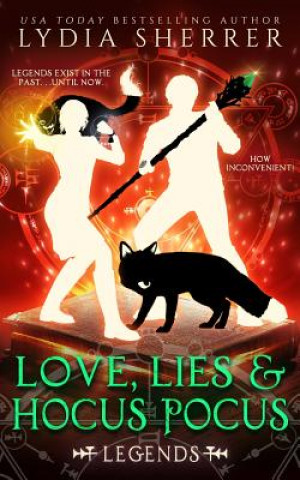 Libro Love, Lies, and Hocus Pocus Legends Lydia Sherrer