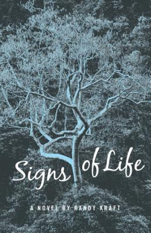 Buch Signs of Life Randy Kraft