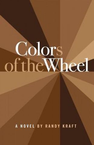 Kniha Colors of the Wheel Randy Kraft