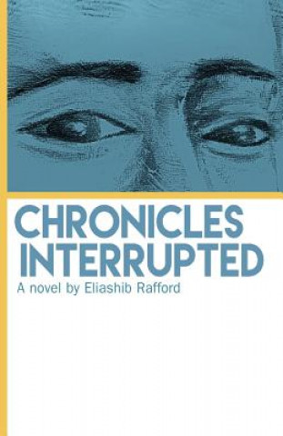 Book Chronicles Interrupted Eliashib Rafford