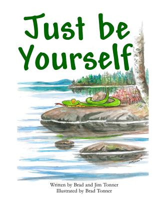Kniha Just Be Yourself Brad Tonner