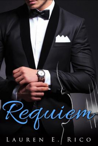 Knjiga Requiem Lauren E Rico