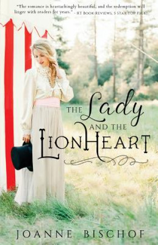 Knjiga The Lady and the Lionheart Joanne Bischof