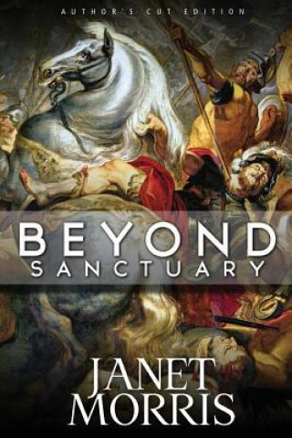 Kniha Beyond Sanctuary Janet Morris