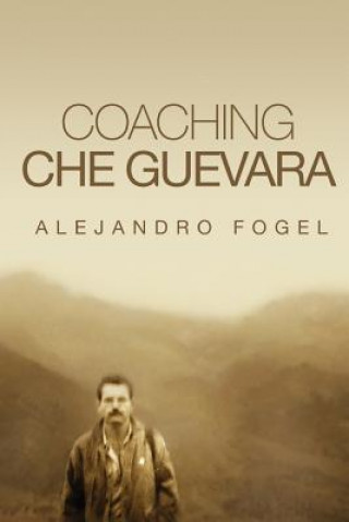 Kniha Coaching Che Guevara Alejandro Fogel