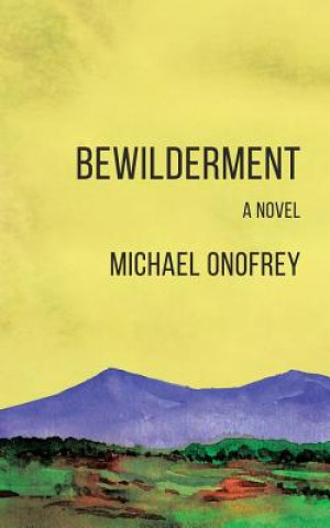 Книга Bewilderment Michael Onofrey