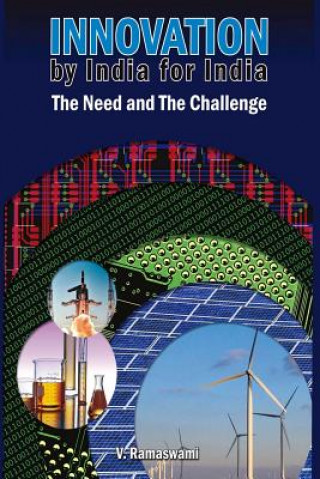 Книга Innovation by India for India: The Need and The Challenge Dr Vaidyanathan Ramaswami