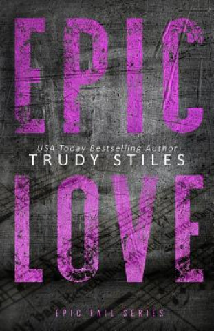 Kniha Epic Love Trudy Stiles