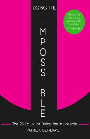 Könyv Doing The Impossible: The 25 Laws for Doing The Impossible Patrick Bet-David